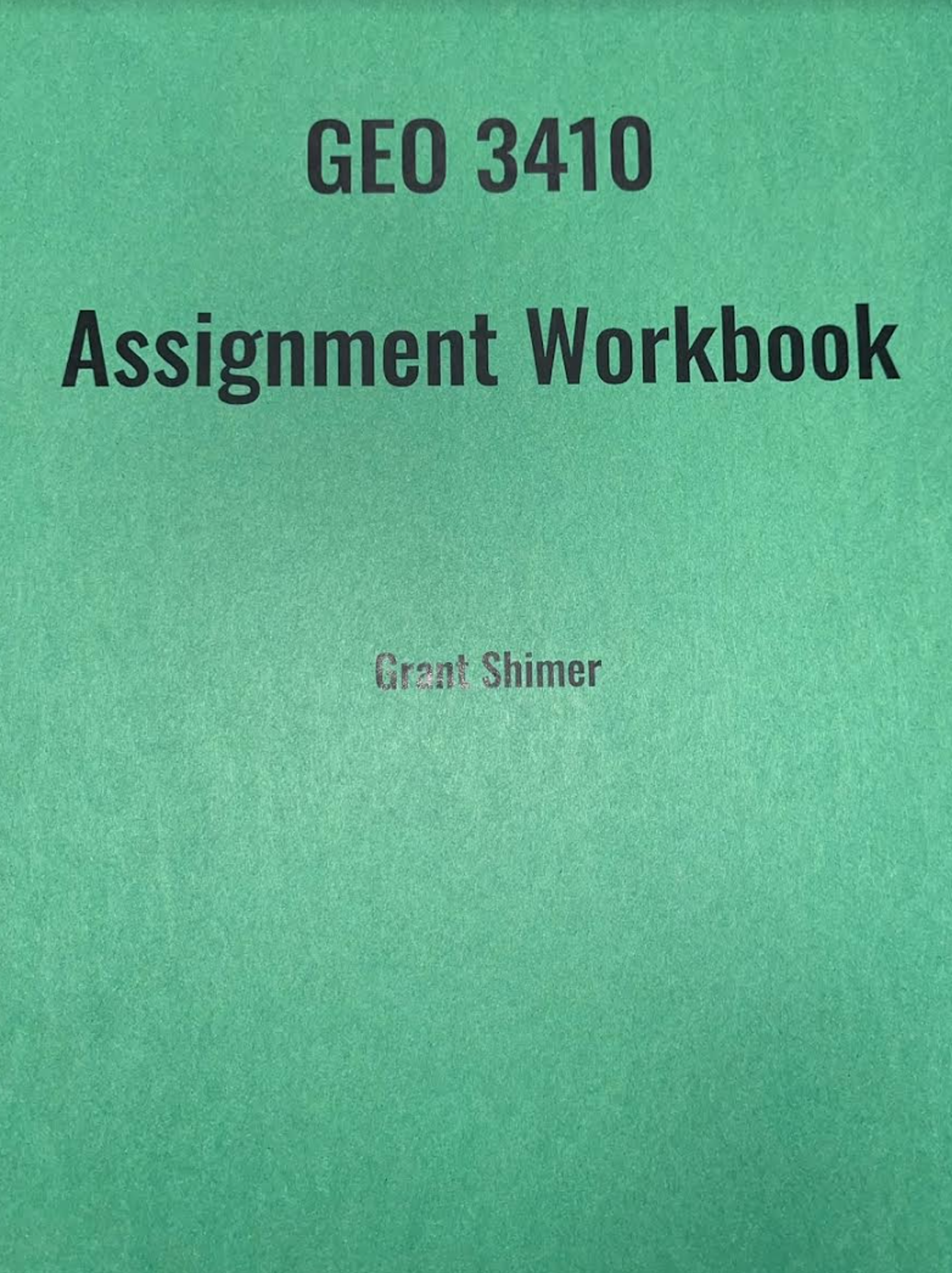 Cover image for GEO 3410 ASSIGNMENT WORKBOOK
