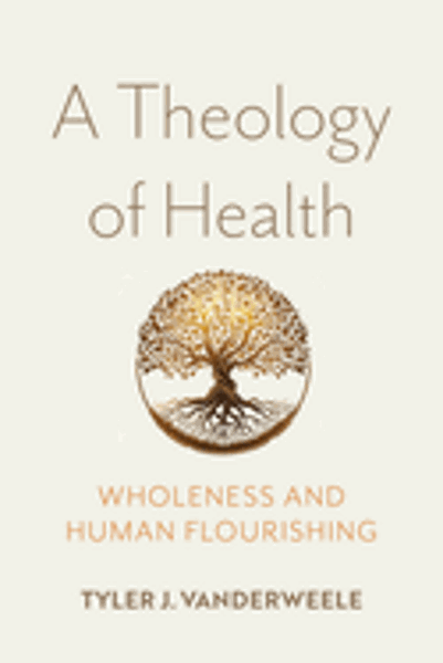 Theology of Health PB; $35.00