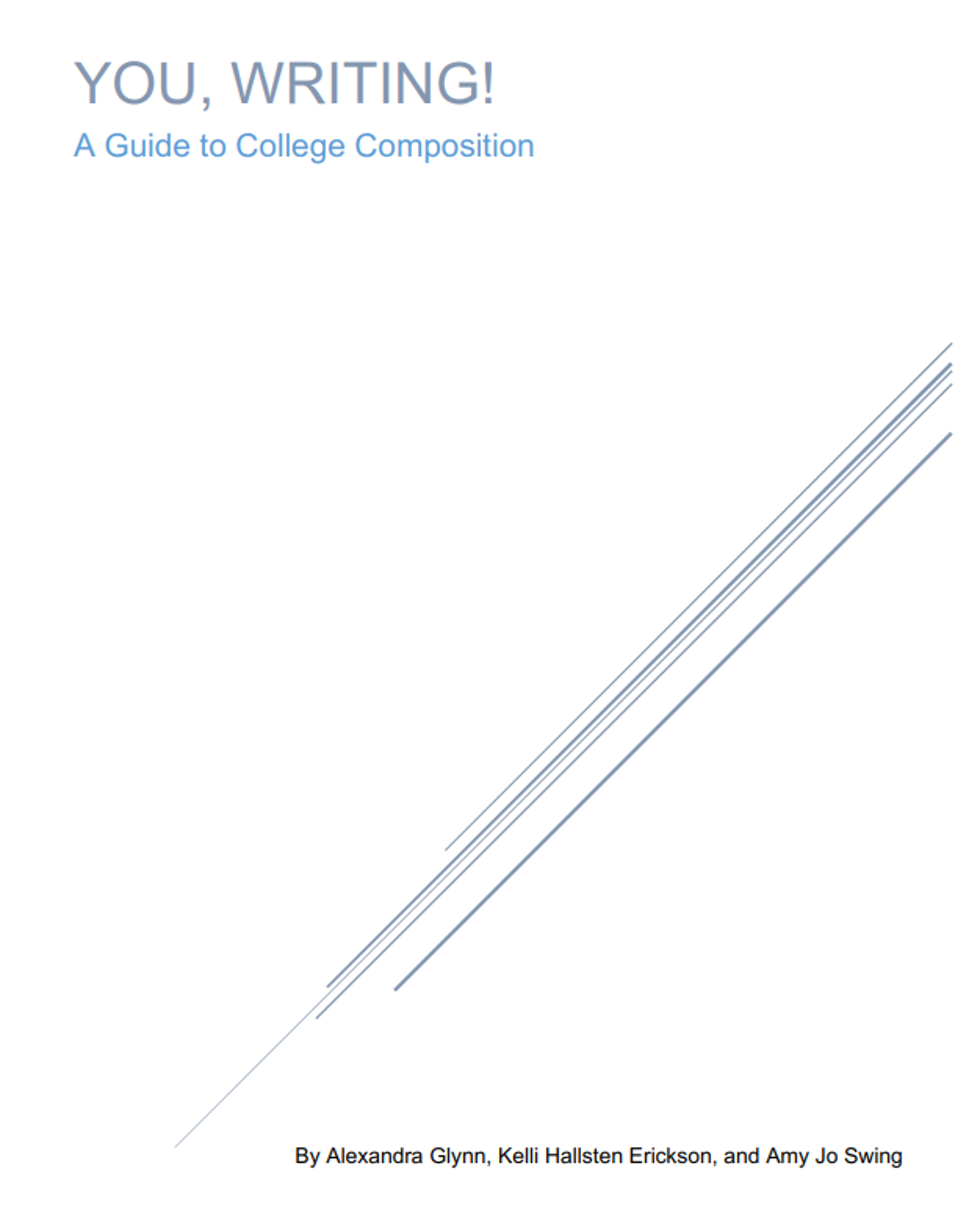 Cover image for You, Writing! A Guide to College Compostion