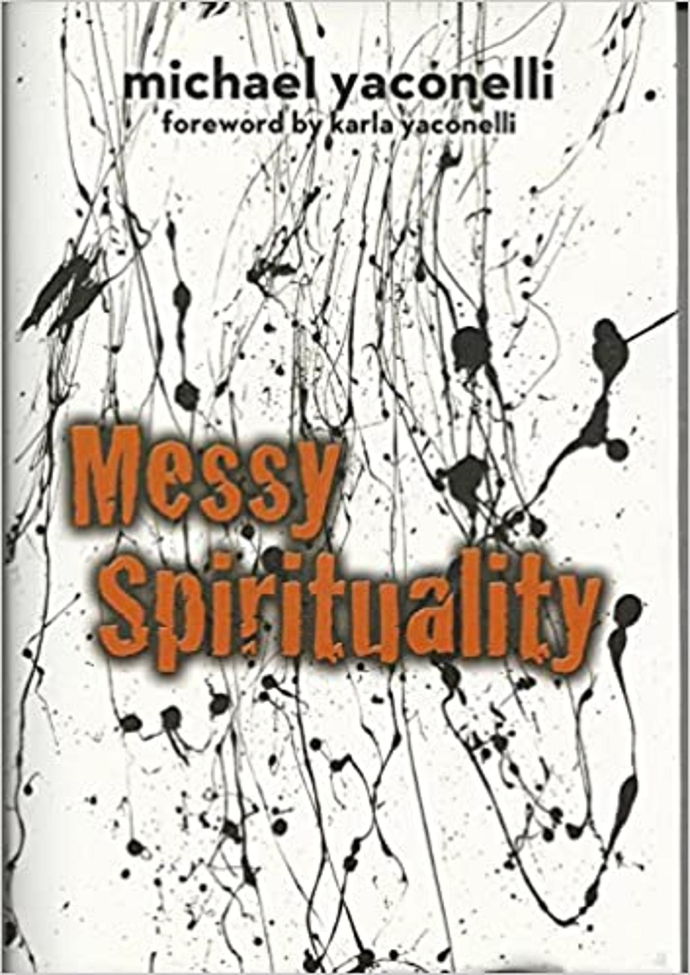 Cover image for Messy Spirituality