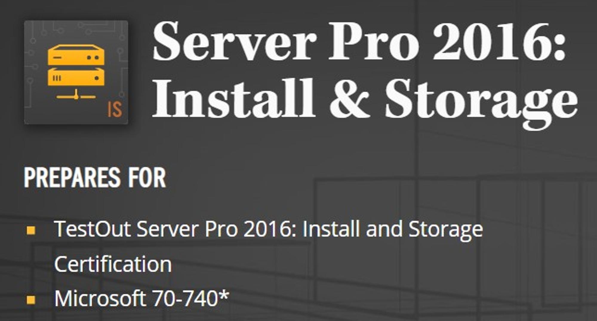 Cover image for Testout Server Pro 2016: Install & Storage Access Code