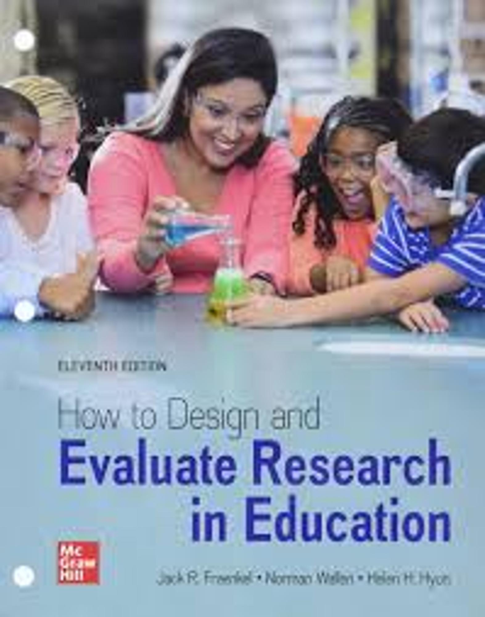 Cover image for HOW TO DESIGN AND EVALUATE RESEARCH IN EDUCATION, 11e (LL)