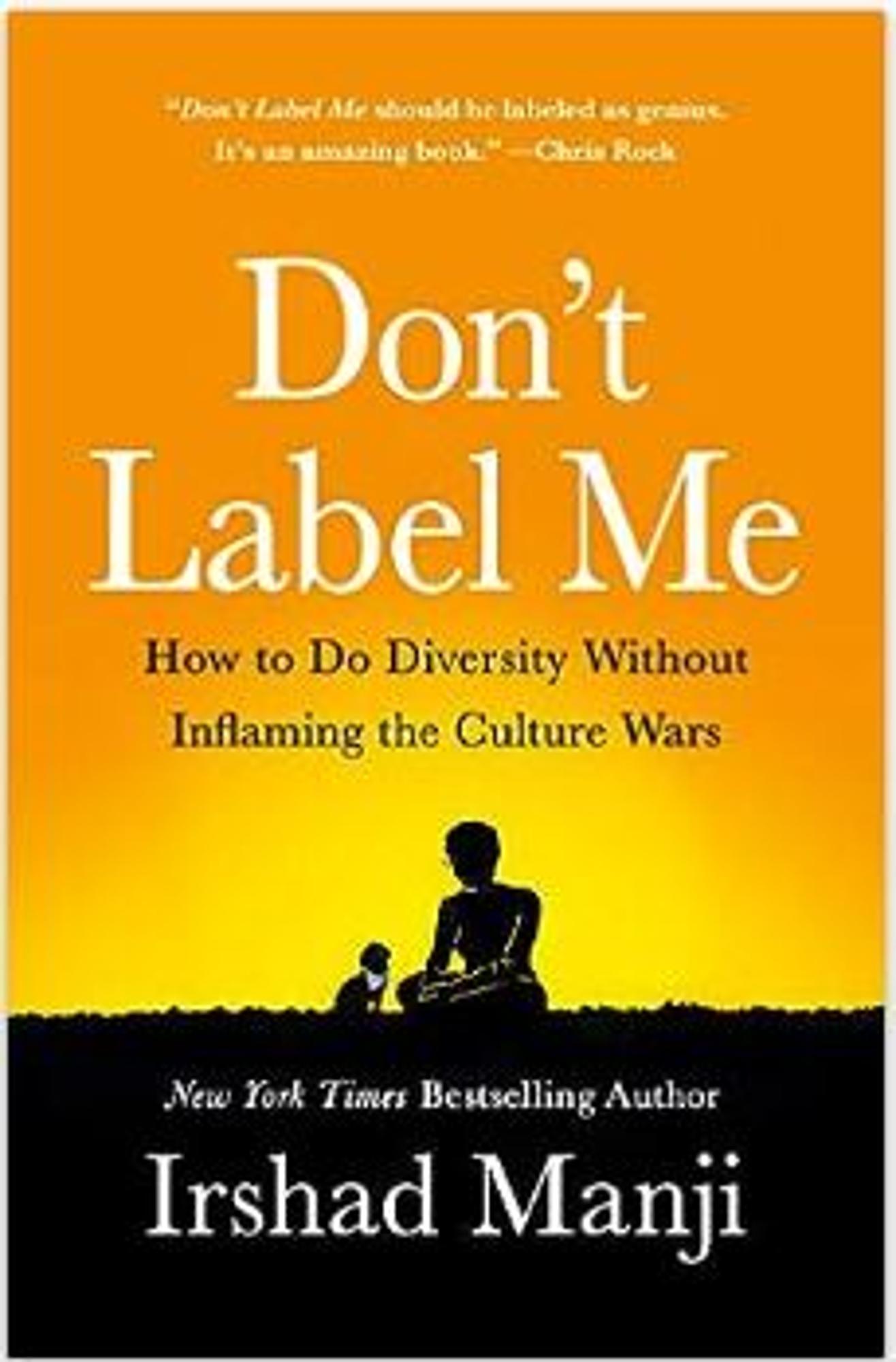 Cover image for Don't Label Me: An Incredible Conversation for Divided Time