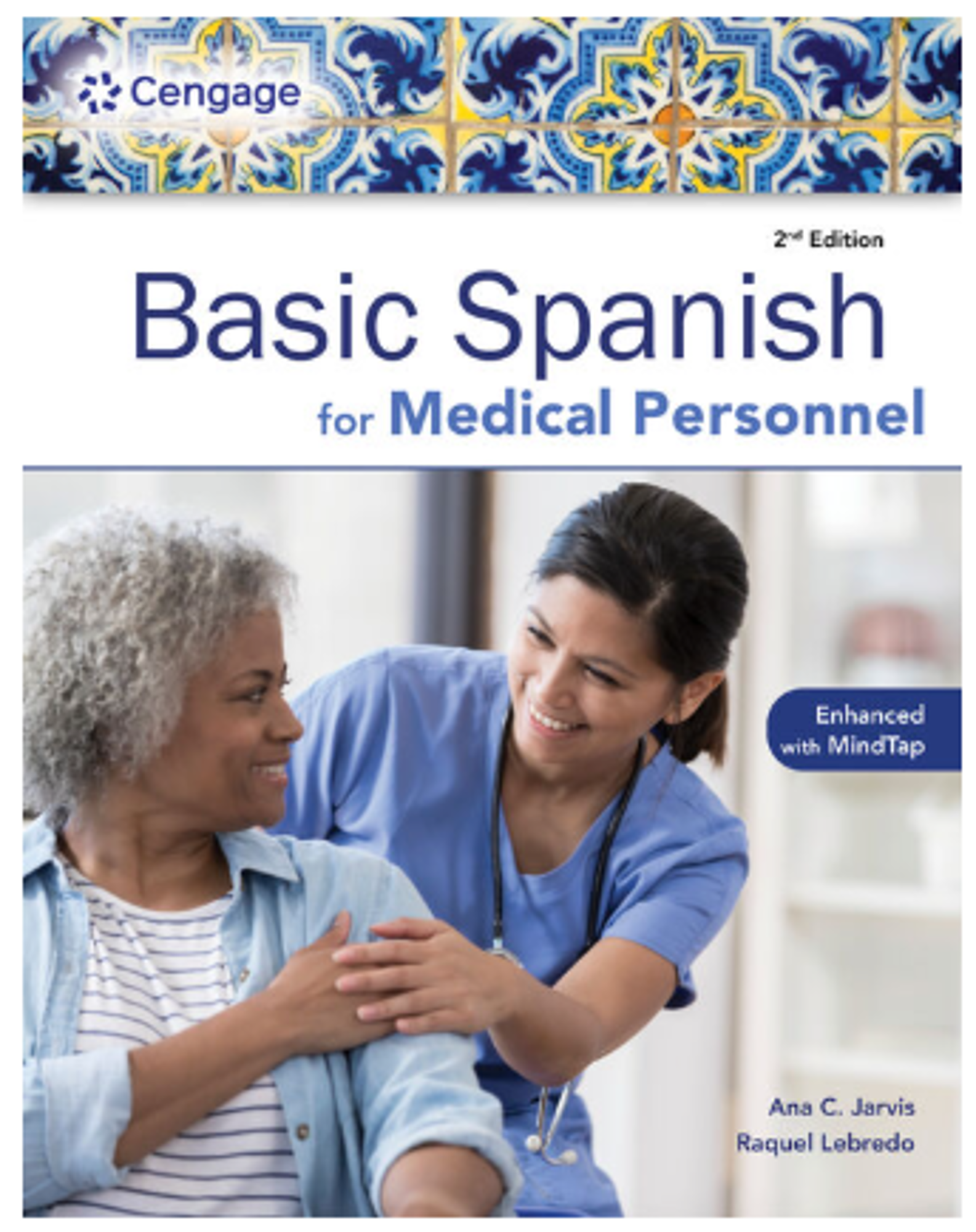 Cover image for MindTap for Spanish for Medical Personnel Enhcd Ed: The Basic Spanish Series, 4 terms Printed Access Card