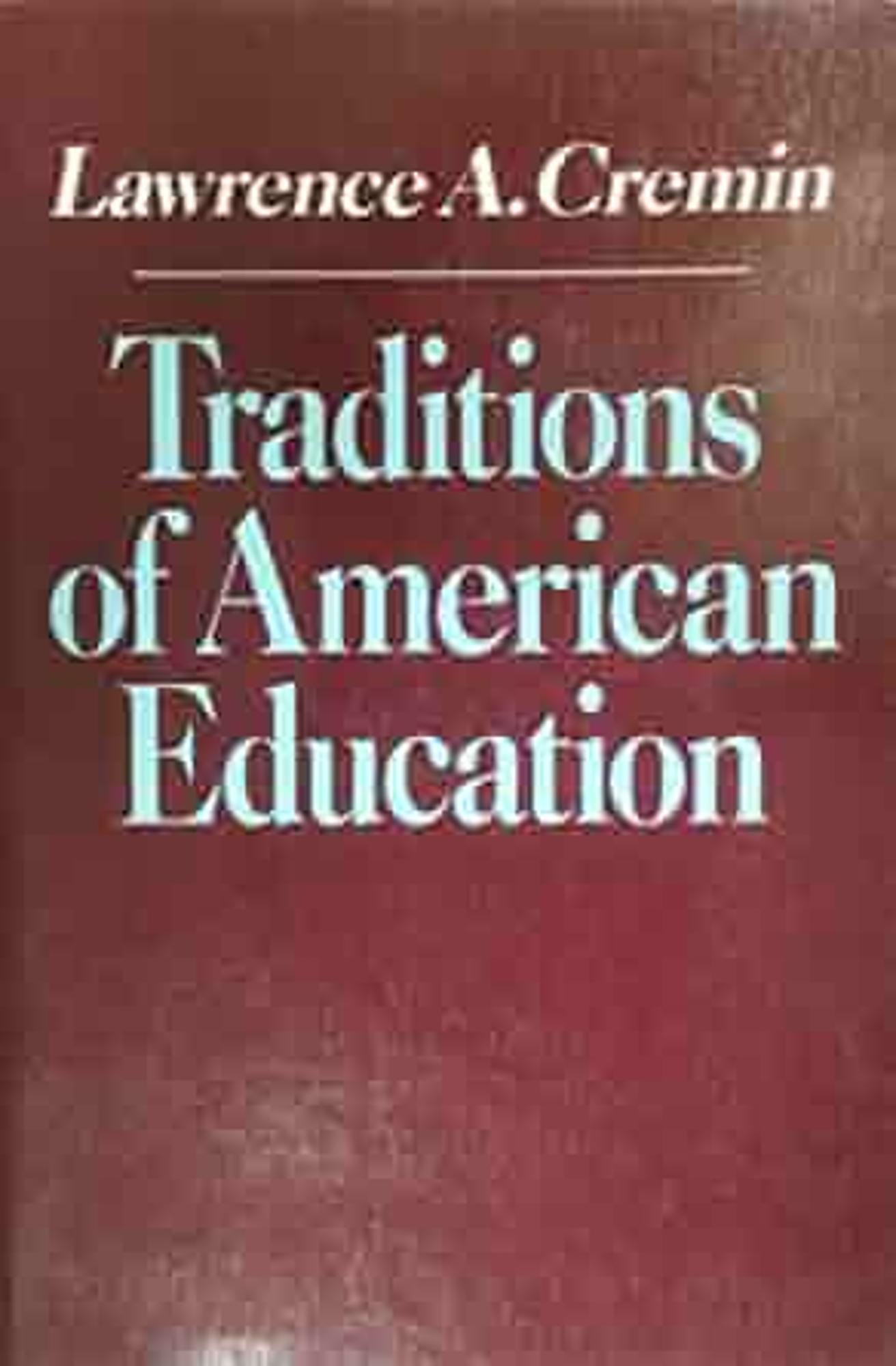 Cover image for TRADITIONS OF AMERICAN EDUCATION