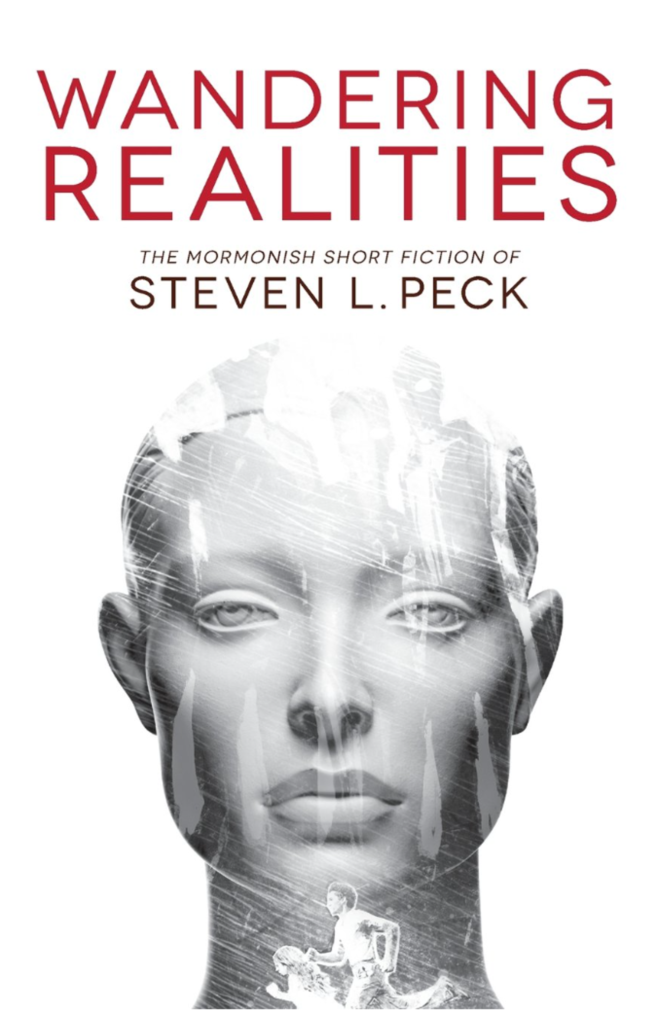 Cover image for WANDERING REALITIES: MORMONISH SHORT FICTION