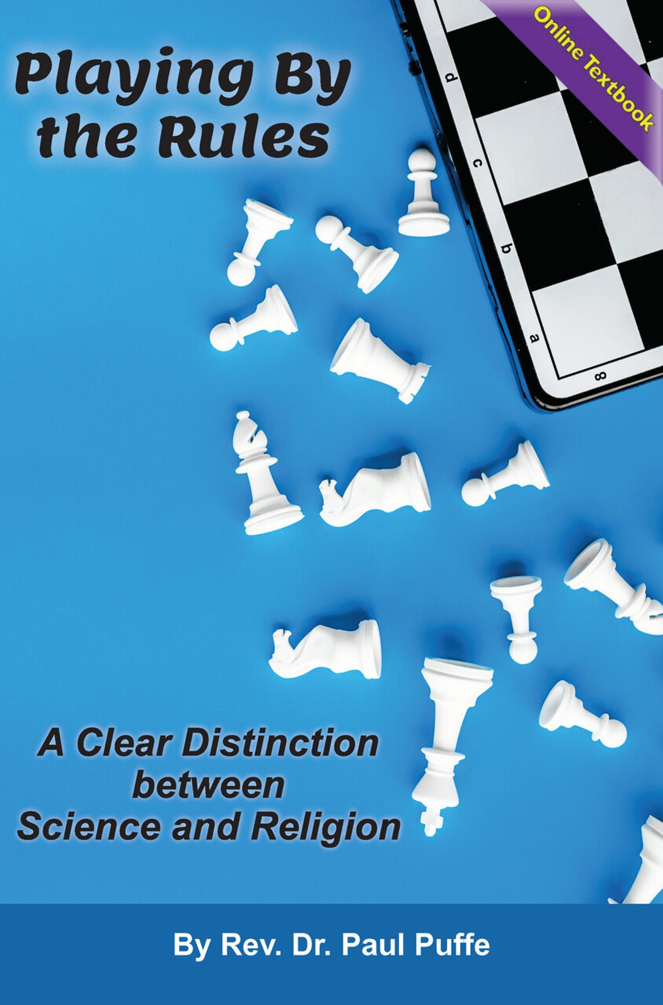 Cover image for Playing by the Rules: a Clear Distinction Between Science and Religion