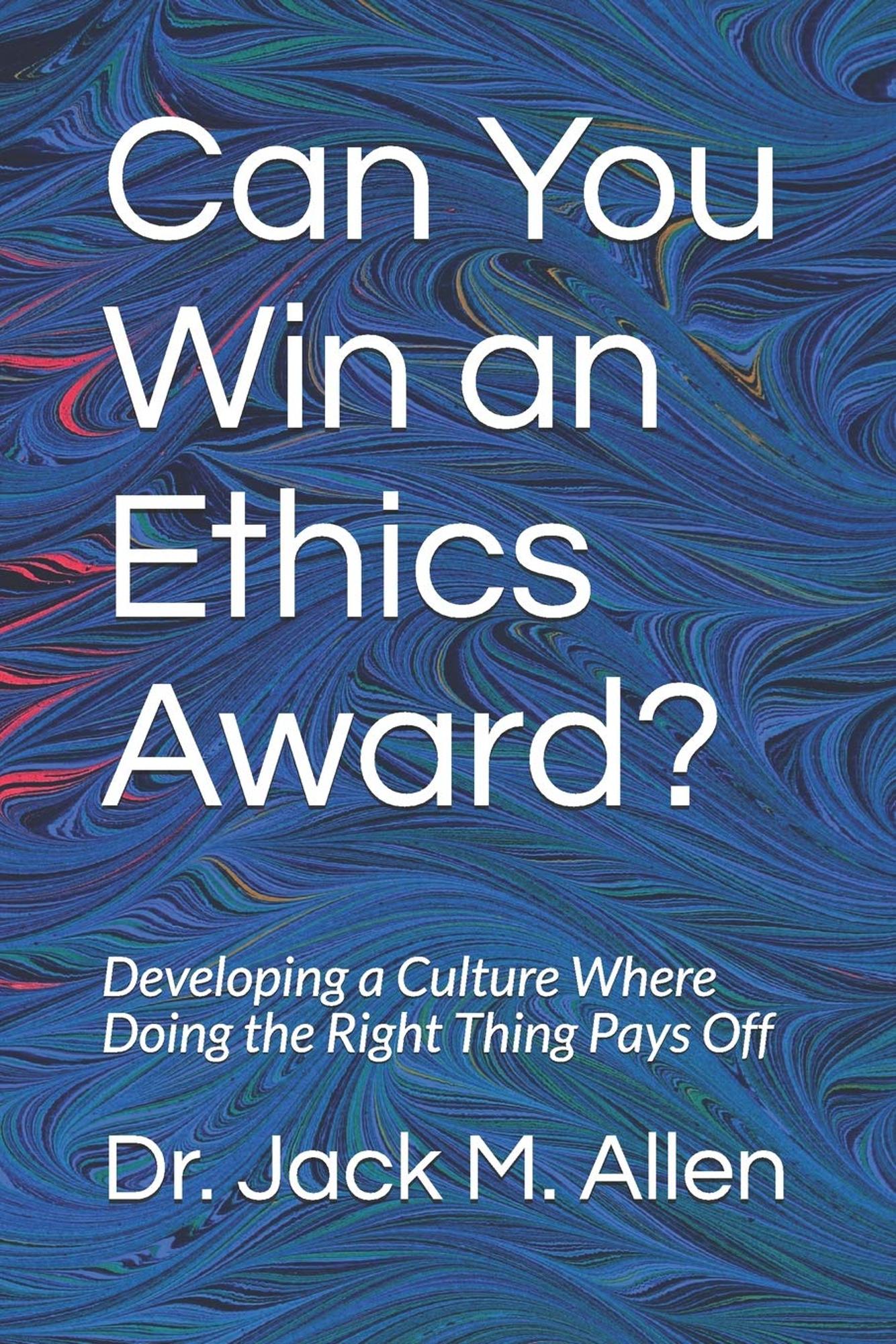 Cover image for CAN YOU WIN AN ETHICS AWARD?