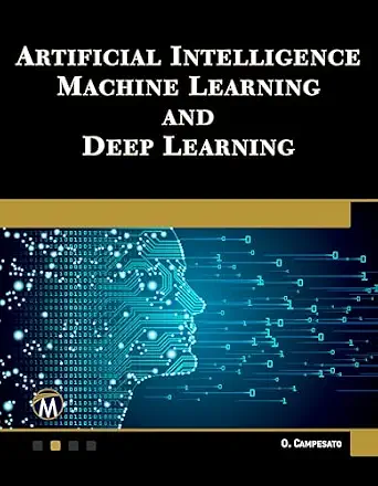 Cover image for Artificial Intelligence, Machine Learning, and Deep Learning
