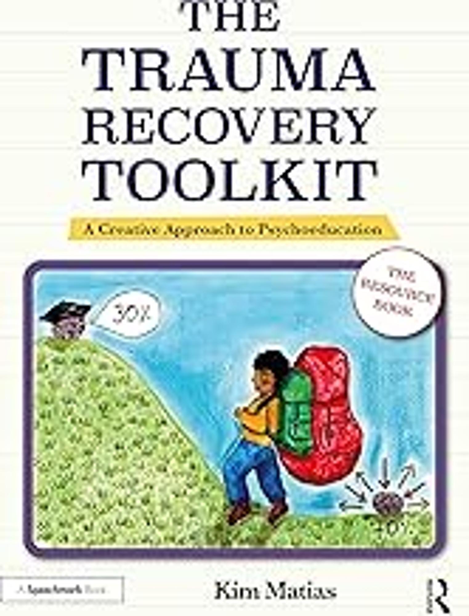 Cover image for The Trauma Recovery Toolkit