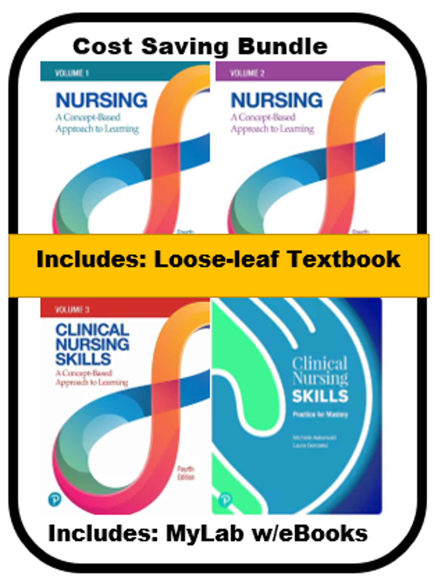 Cover image for Nursing: Concept-Based Approach Vol 1-3 & Clinical Nursing Skills (MyLab w/Loose-leaf Textbooks)