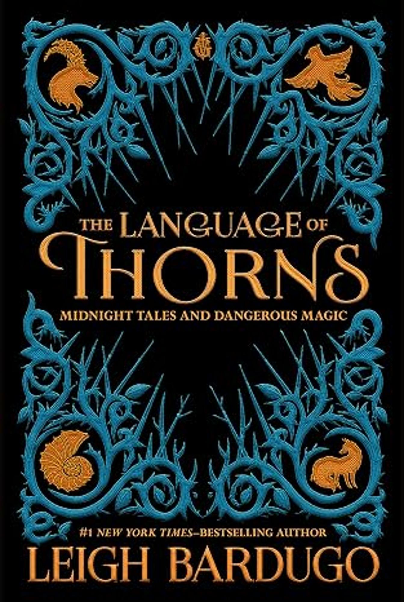 Cover image for The Language of Thorns: Midnight Tales and Dangerous Magic