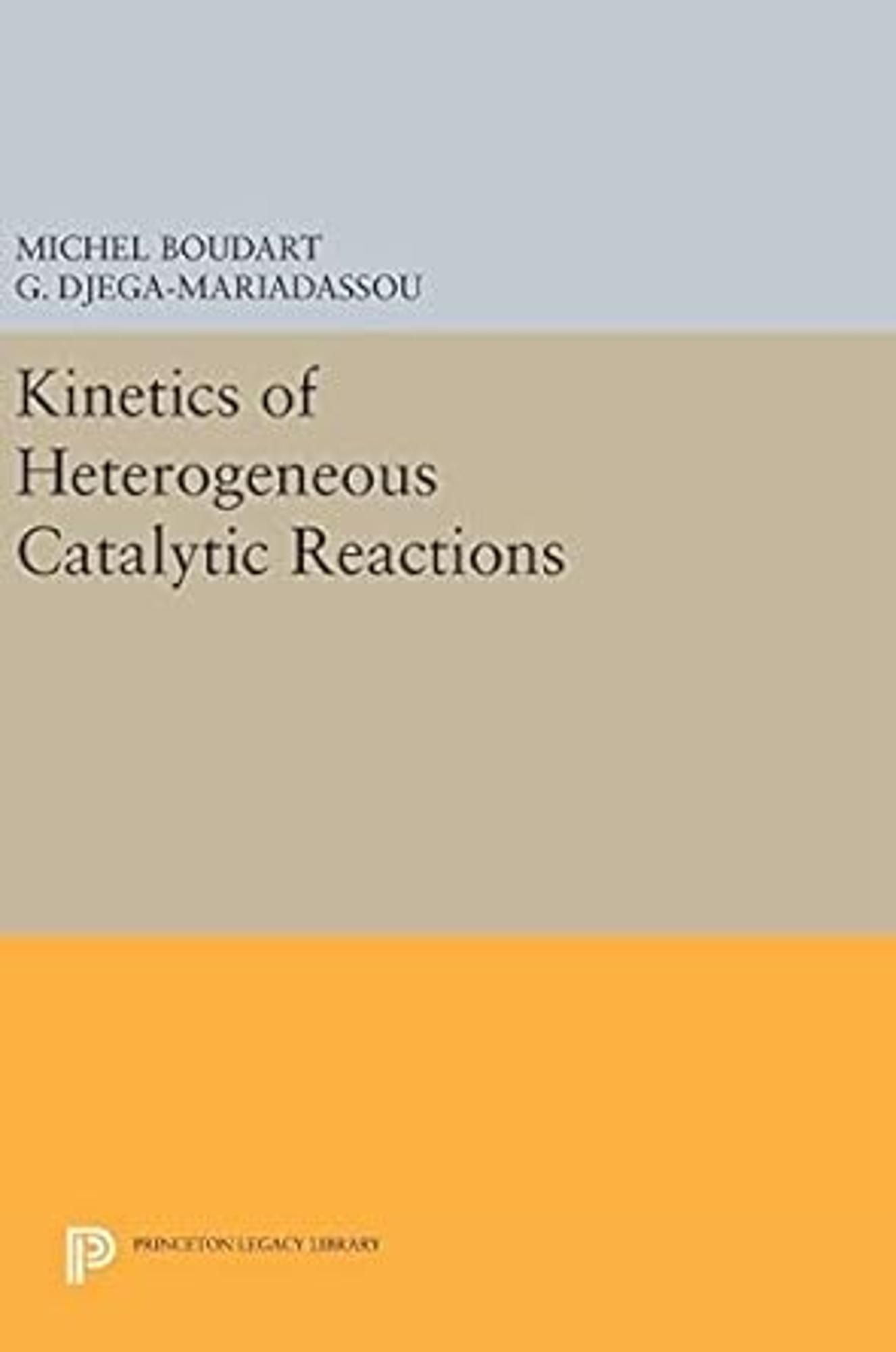 Cover image for KINETICS OF HETEROGENEOUS CATALYTIC REACTIONS