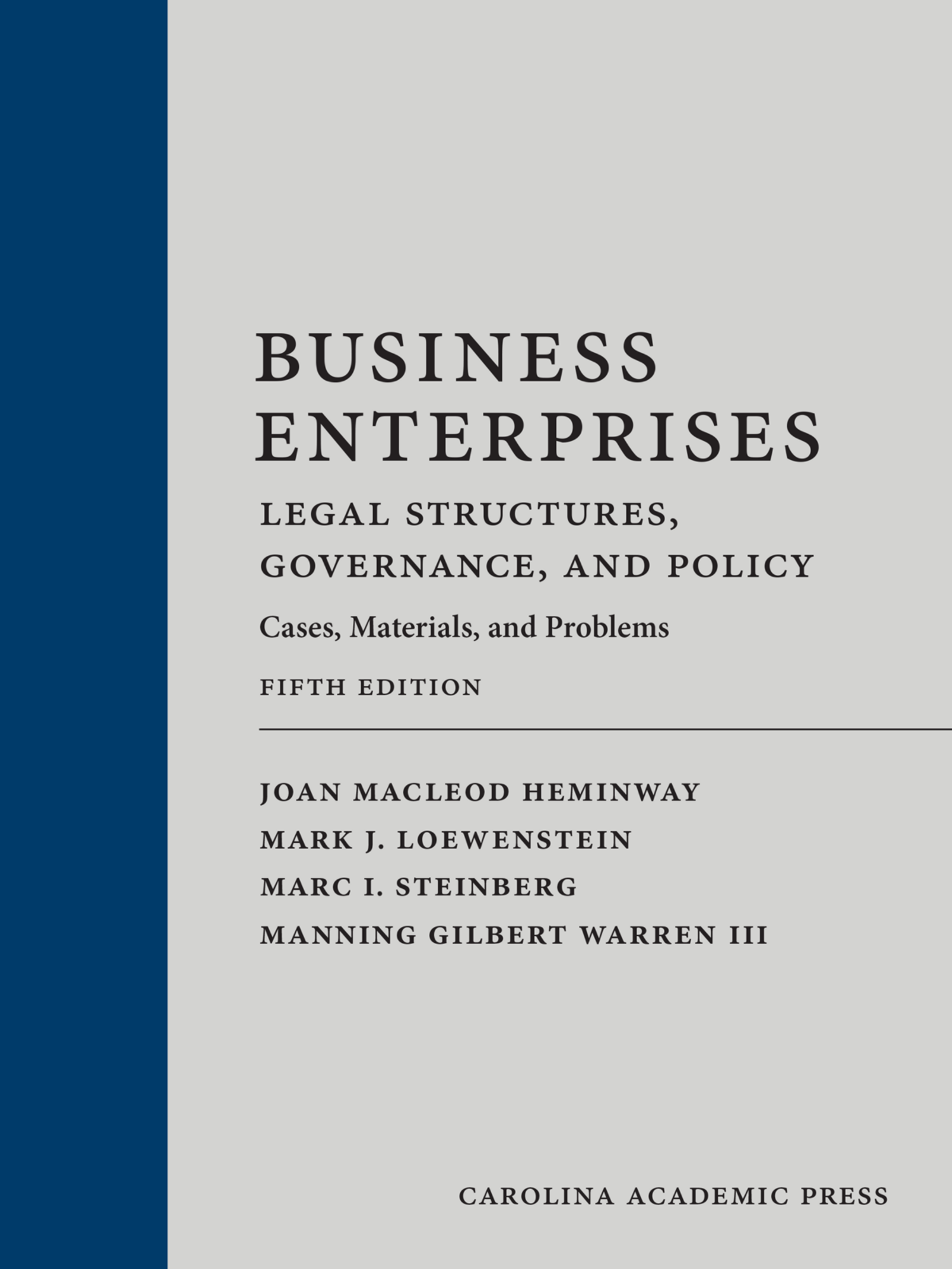 Cover image for Business Enterprises—Legal Structures, Governance, and Policy Cases and Materials