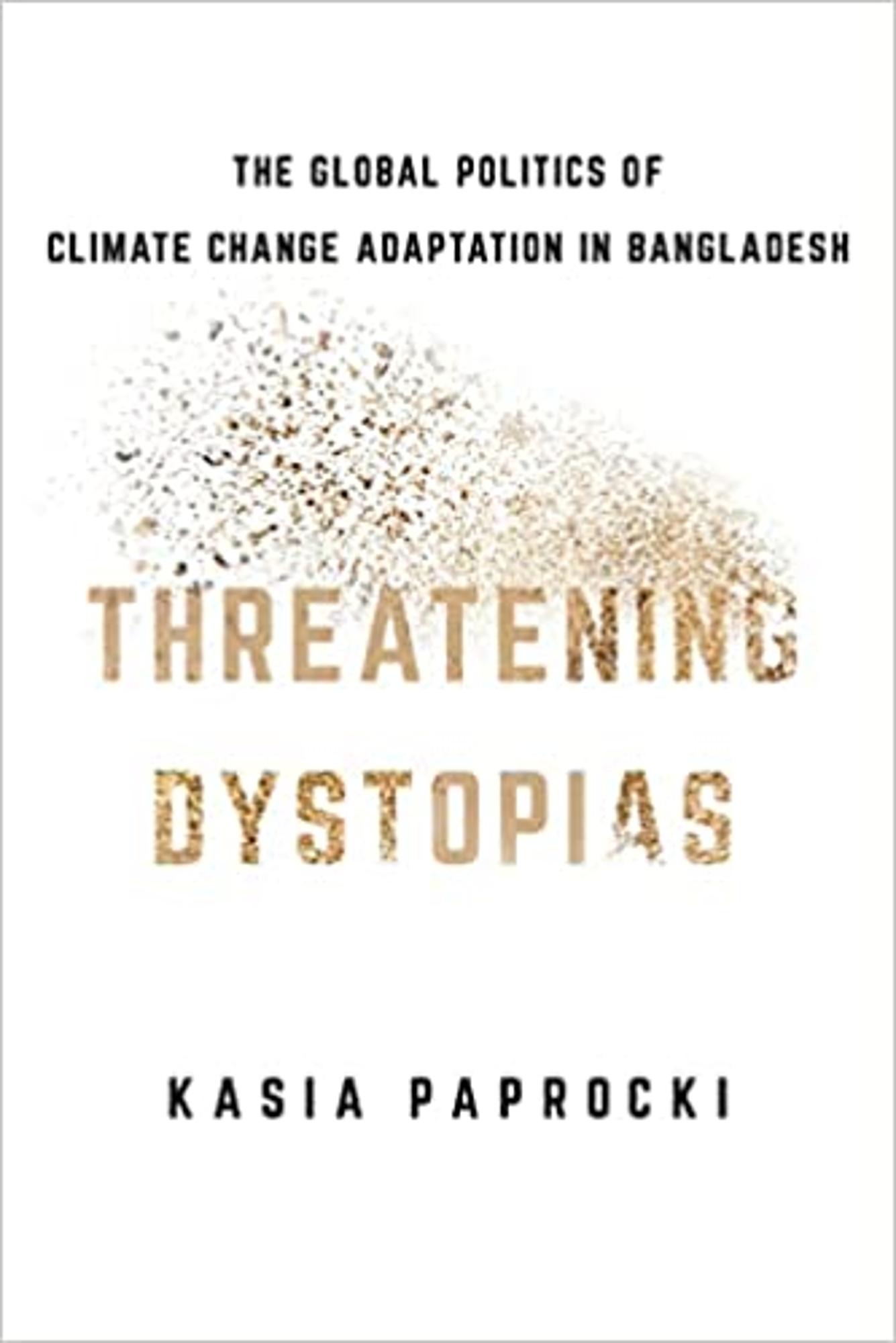 Cover image for THREATENING DYSTOPIAS