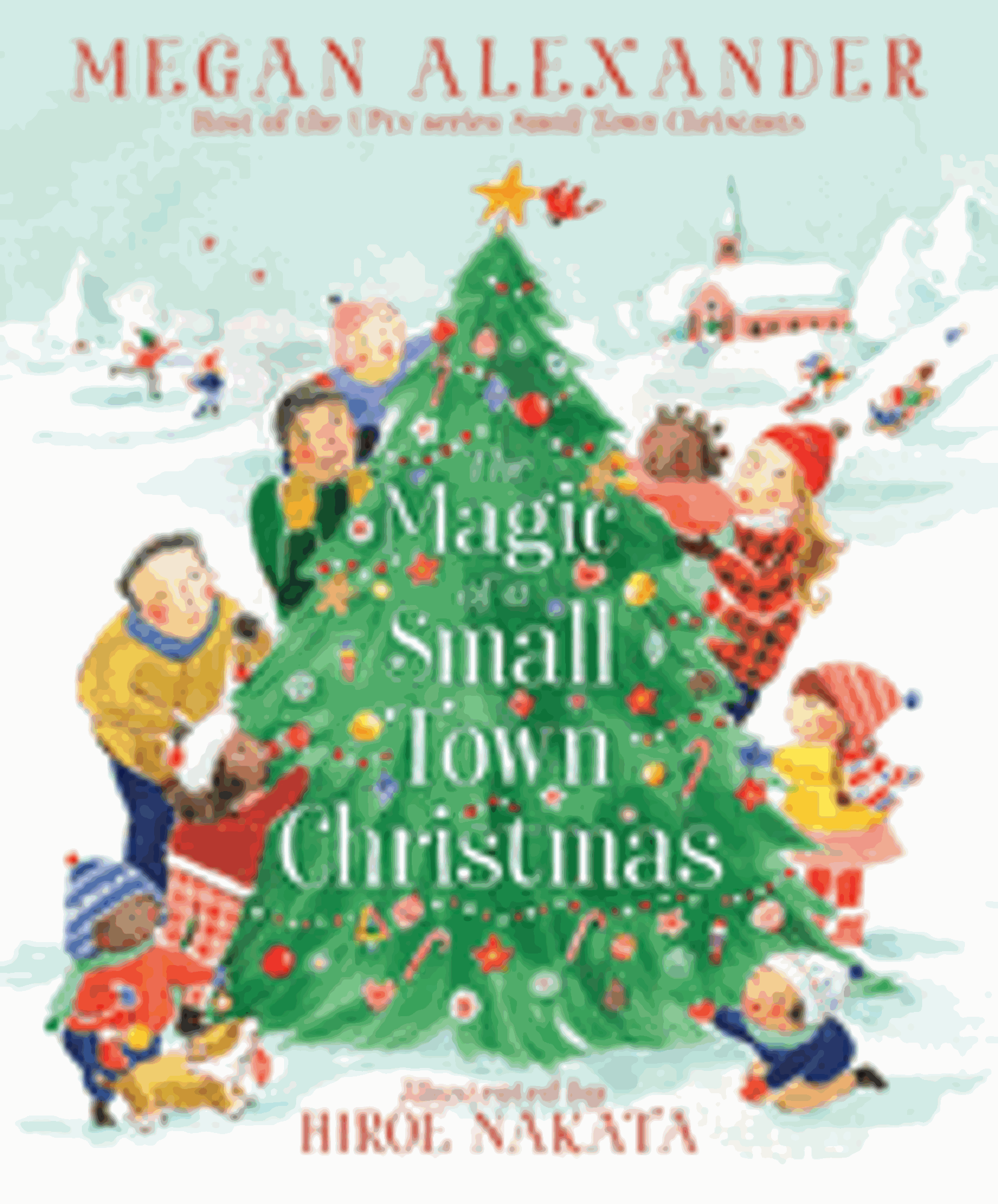 Cover image for Magic of a Small Town Christmas