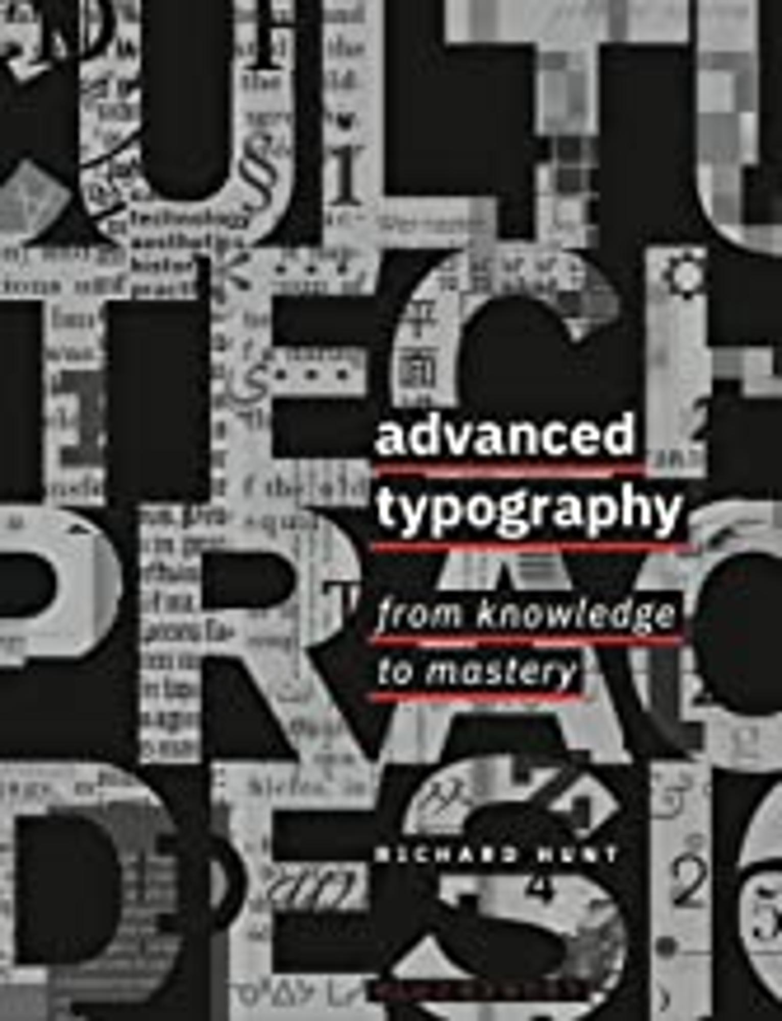 Cover image for Advanced Typography : From Knowledge to Mastery