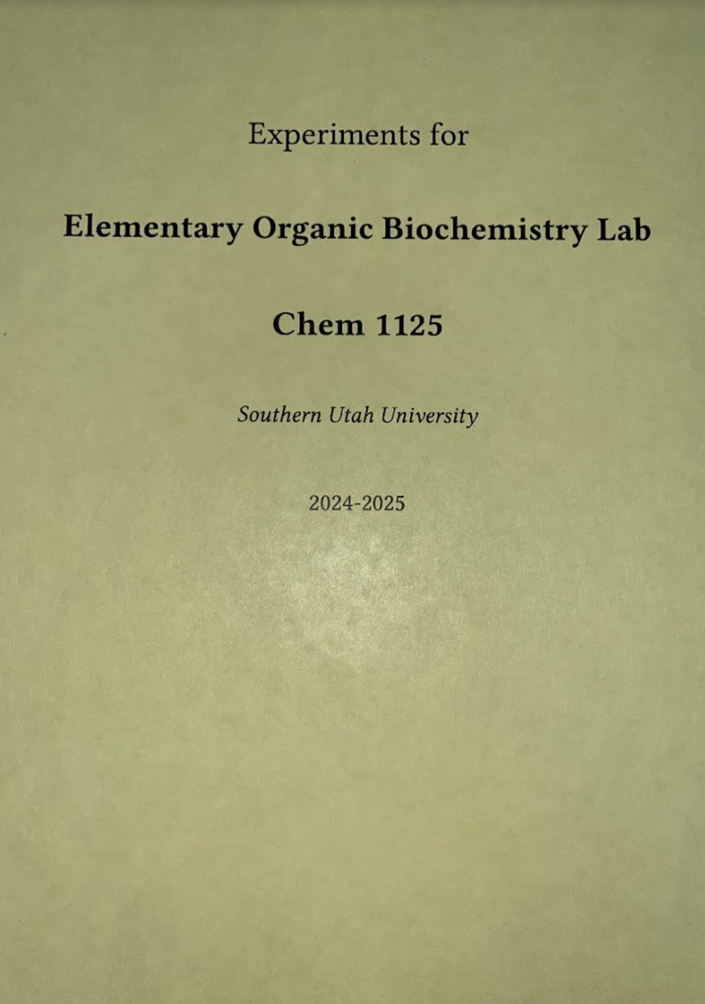 Cover image for CHEM 1125 EXP FOR ELEMENTARY ORGANIC BIOCHEMISTRY LAB