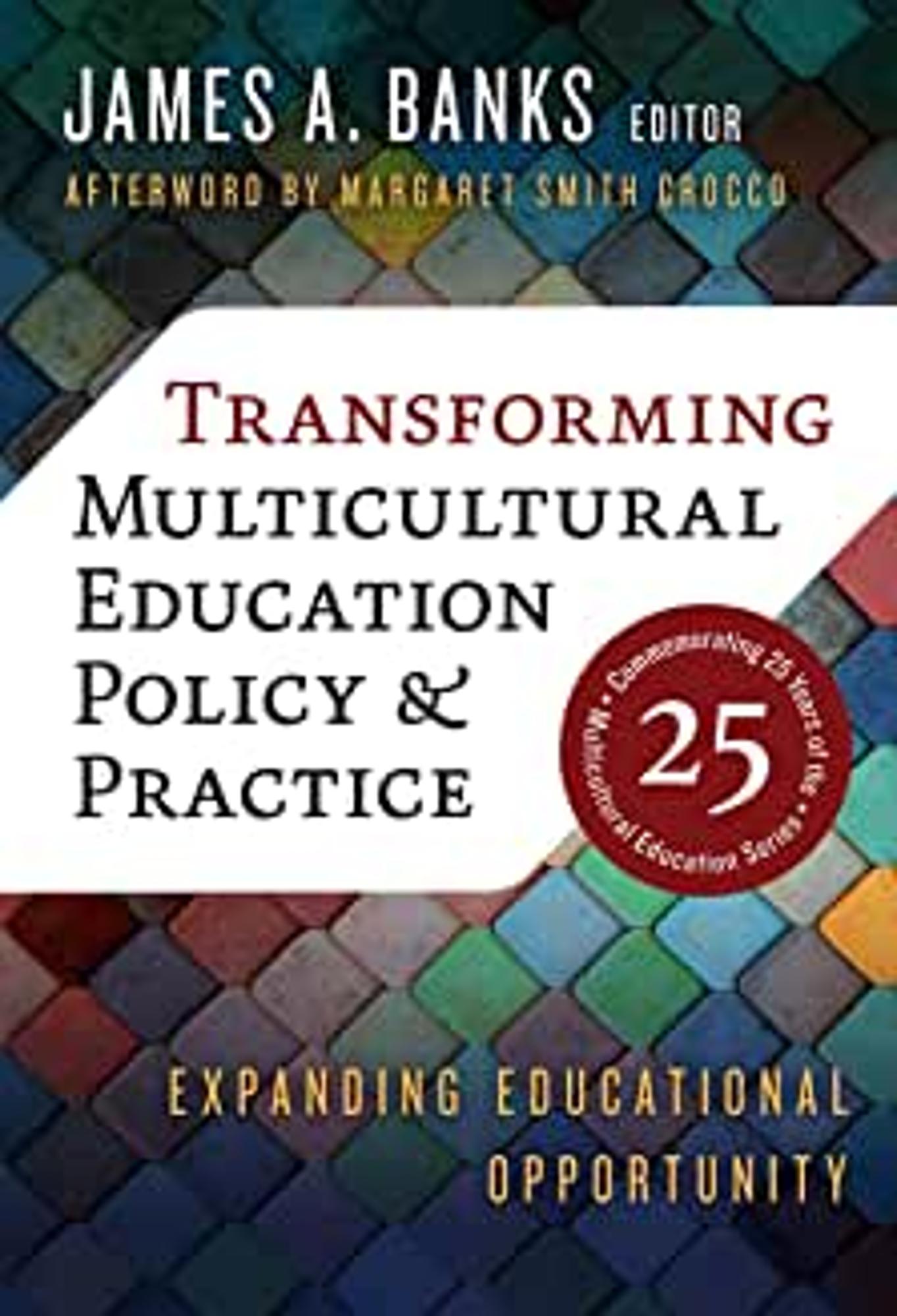 Cover image for Transforming Multicultural Education Policy and Practice : Expanding Educational Opportunity