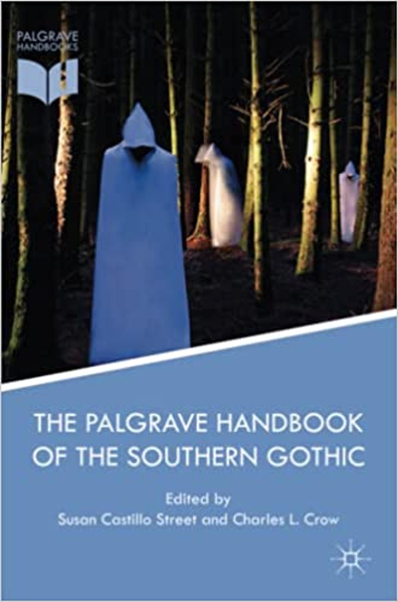Cover image for The Palgrave Handbook of the Southern Gothic