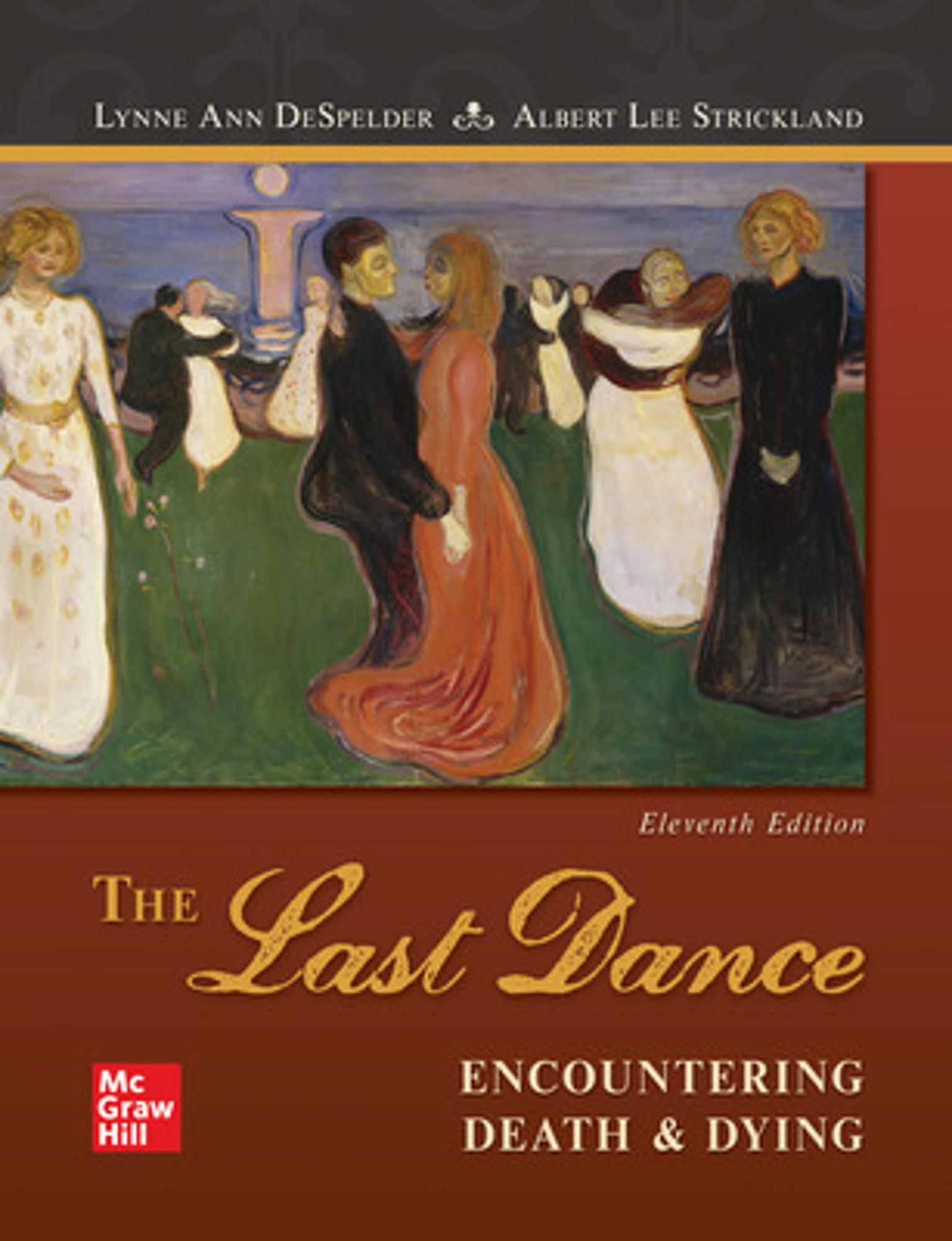 Cover image for -The Last Dance: Encountering Death & Dying Loose leaf 11e