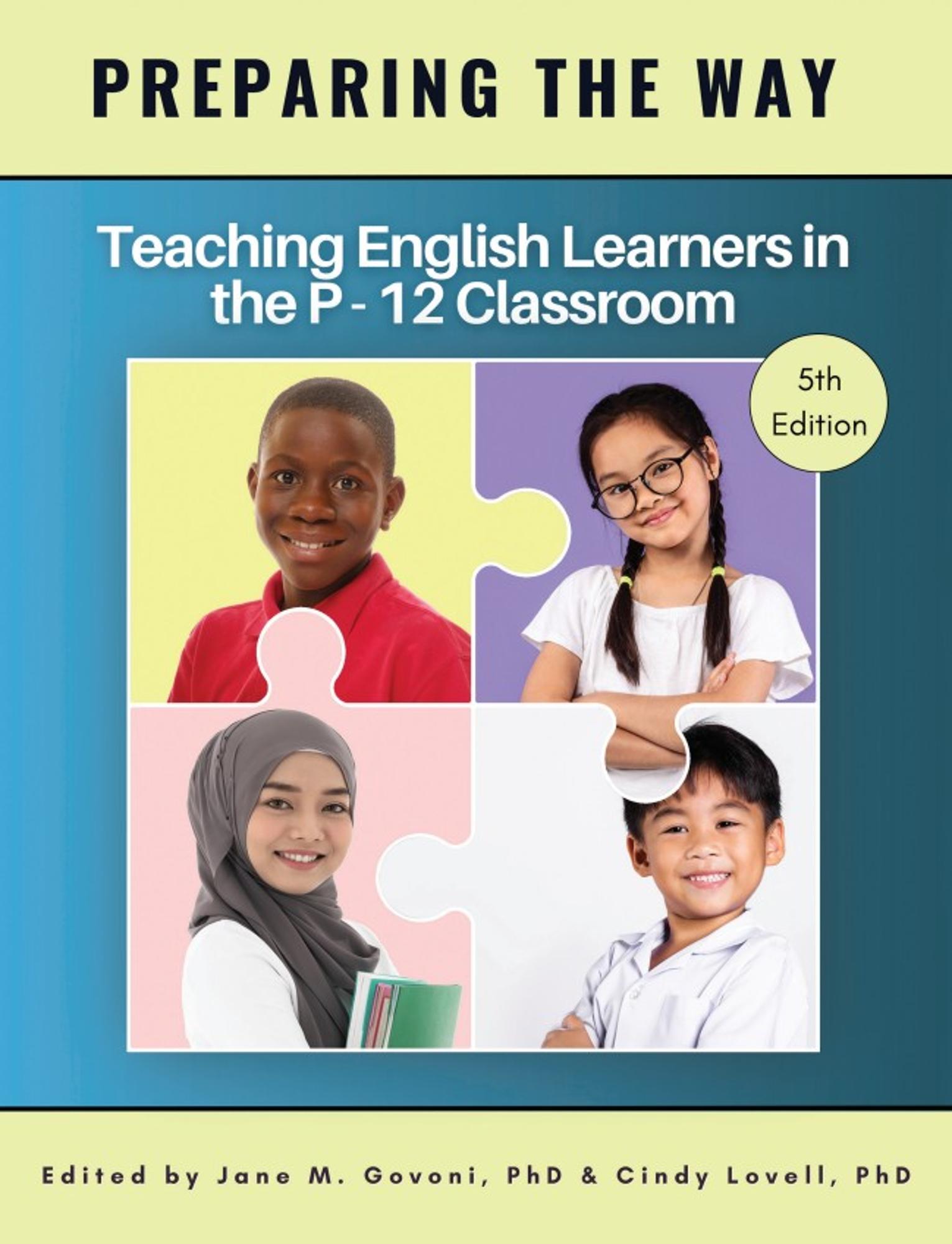 Cover image for Preparing the Way: Teaching English Learners in the P-12 Classroom
