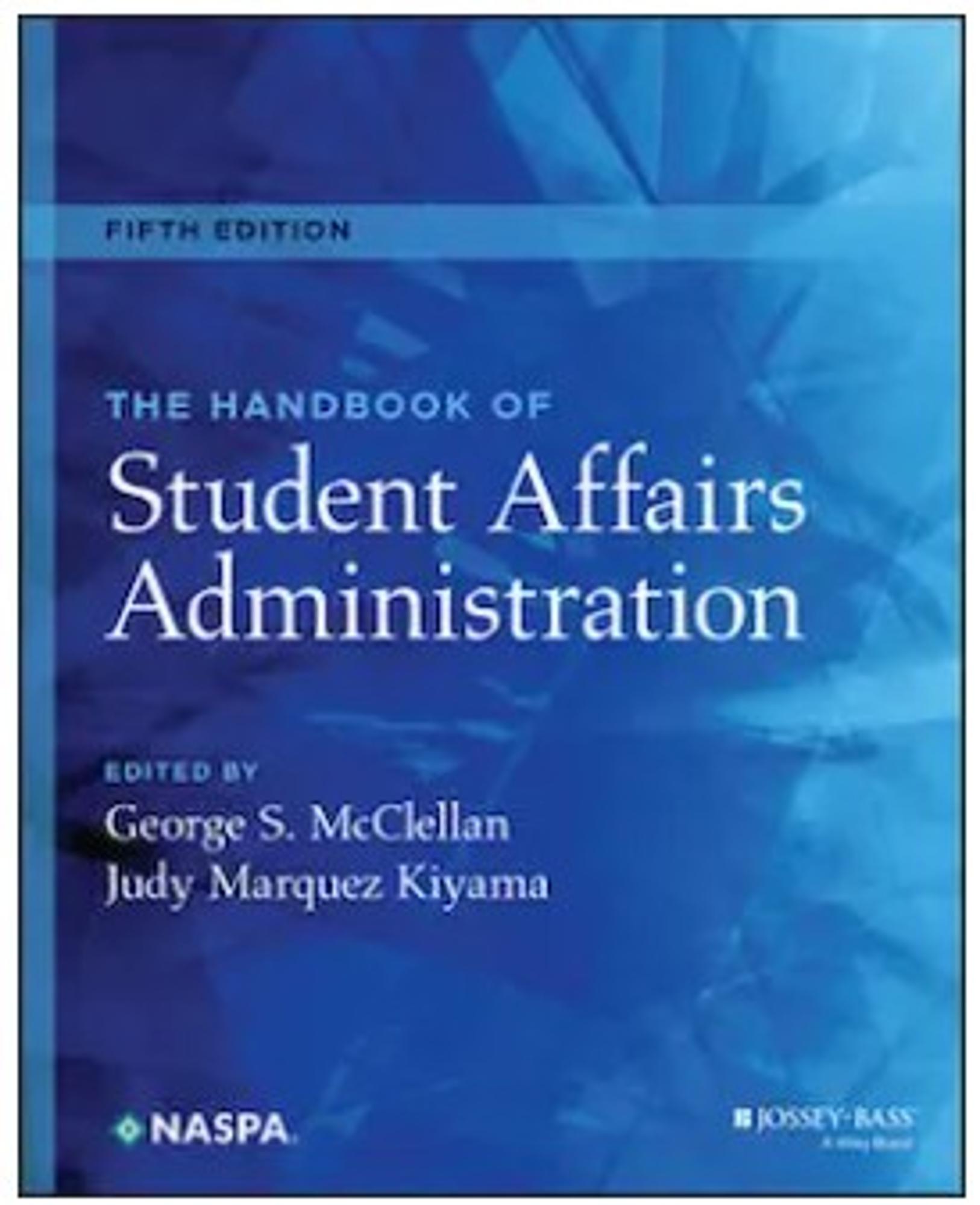 Cover image for THE HANDBOOK OF STUDENT AFFAIRS ADMINISTRATION