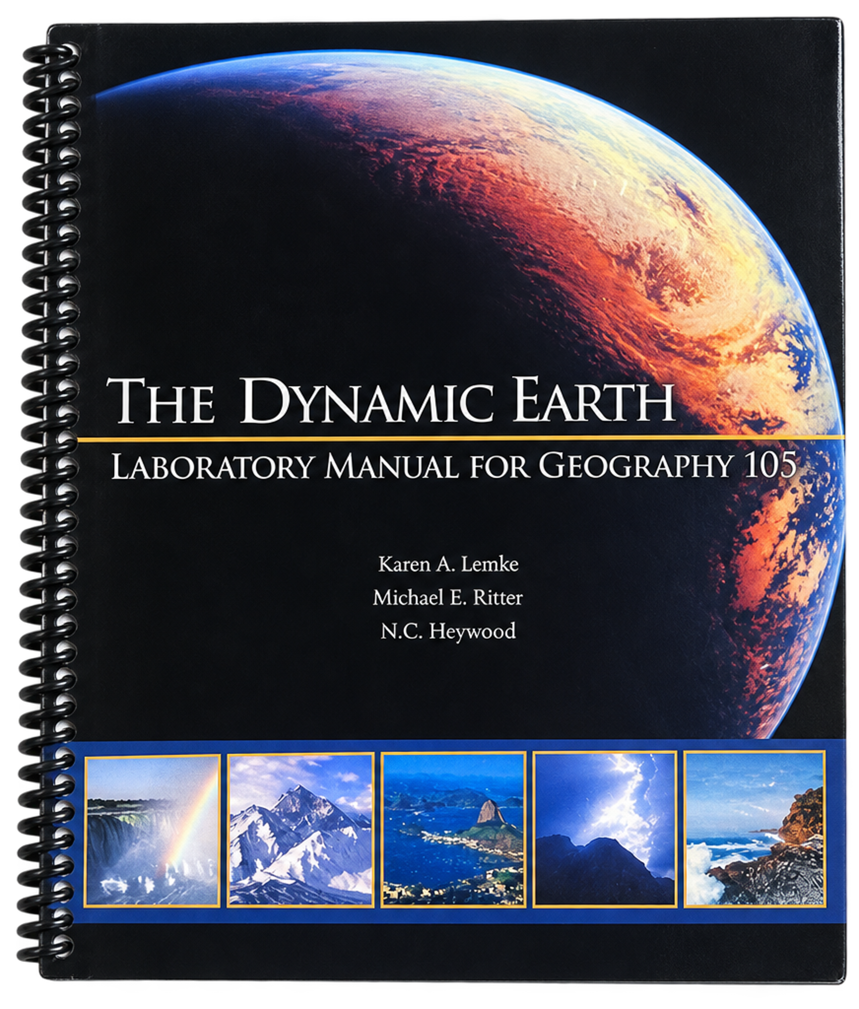 Cover image for CUSTOM Dynamic Earth - Lab Manual for Geography 105