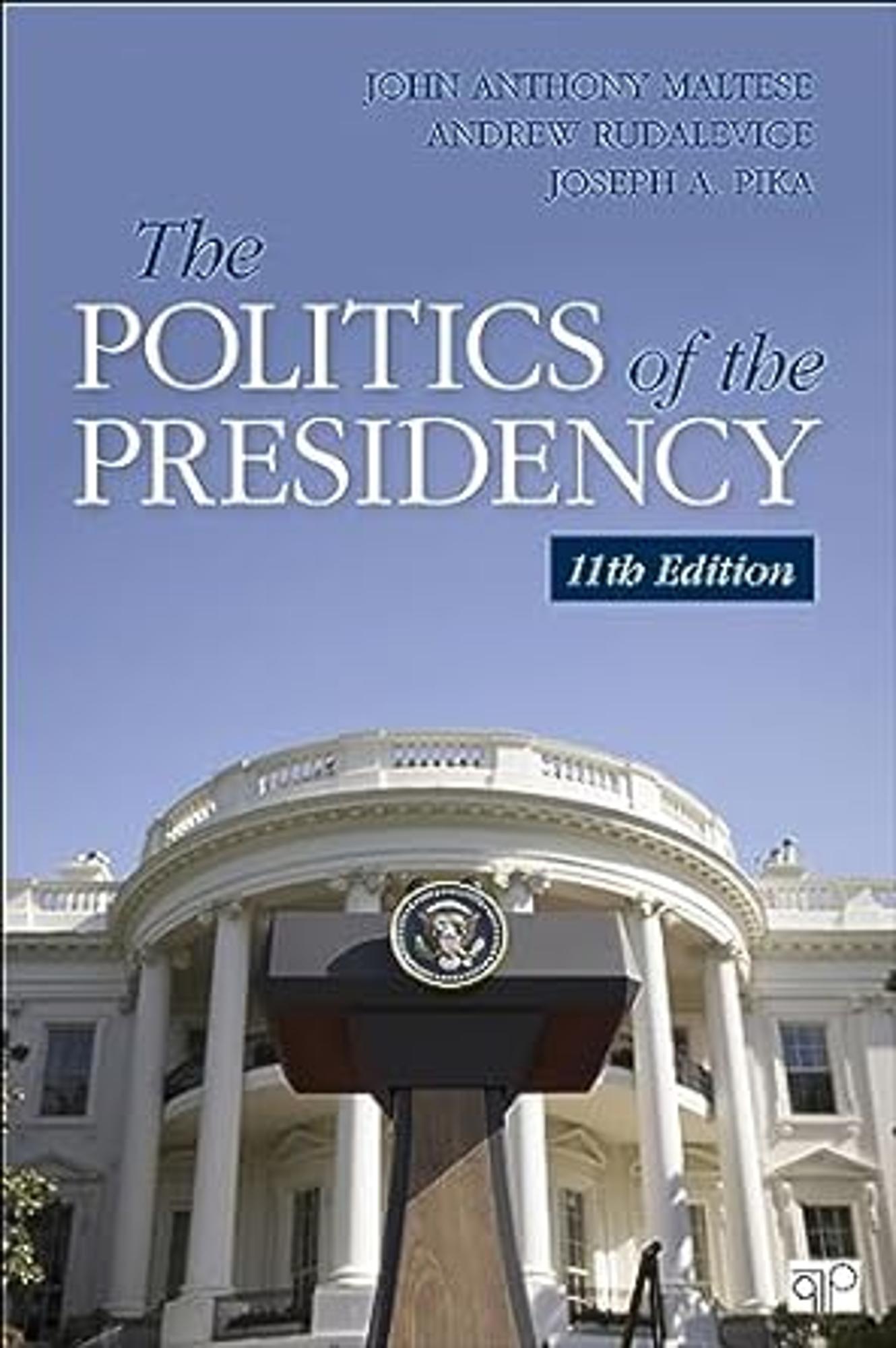 Cover image for POLITICS OF THE PRESIDENCY