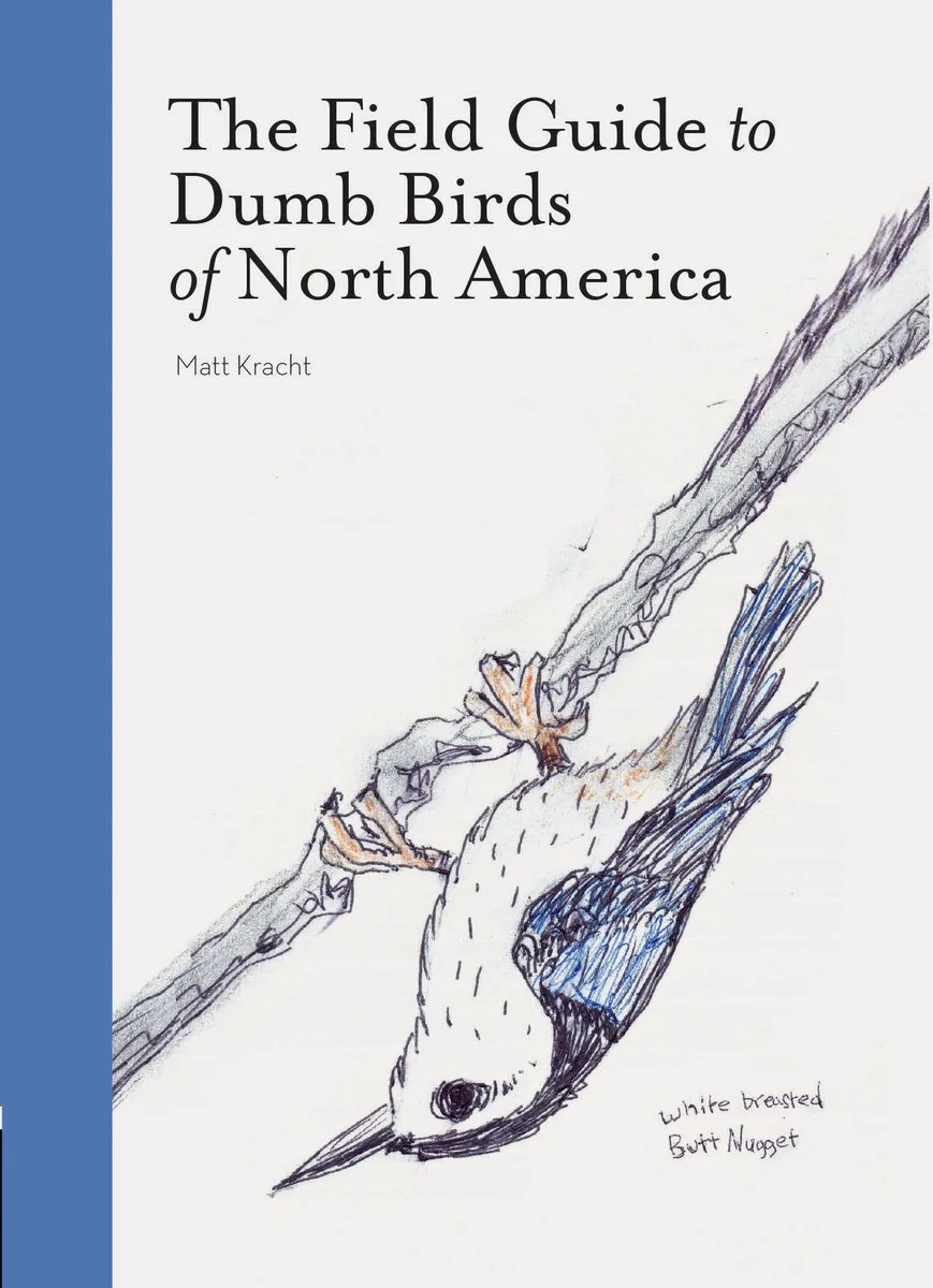 Product image 1 of 1 for The Field Guide to Dumb Birds of North America