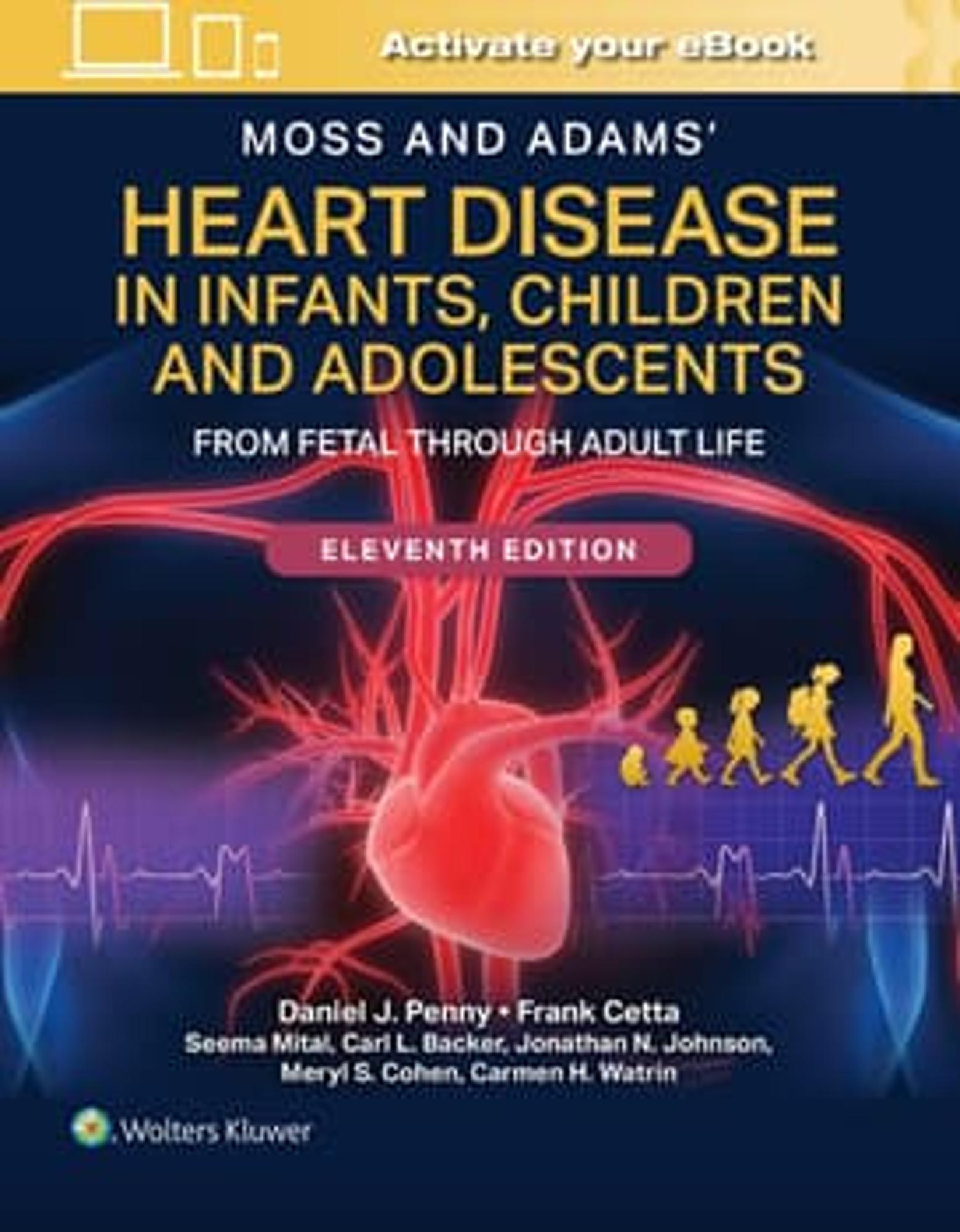 Cover image for Moss and Adams' Heart Disease in Infants, Children and Adolescents: Including the Fetus and Young Adult