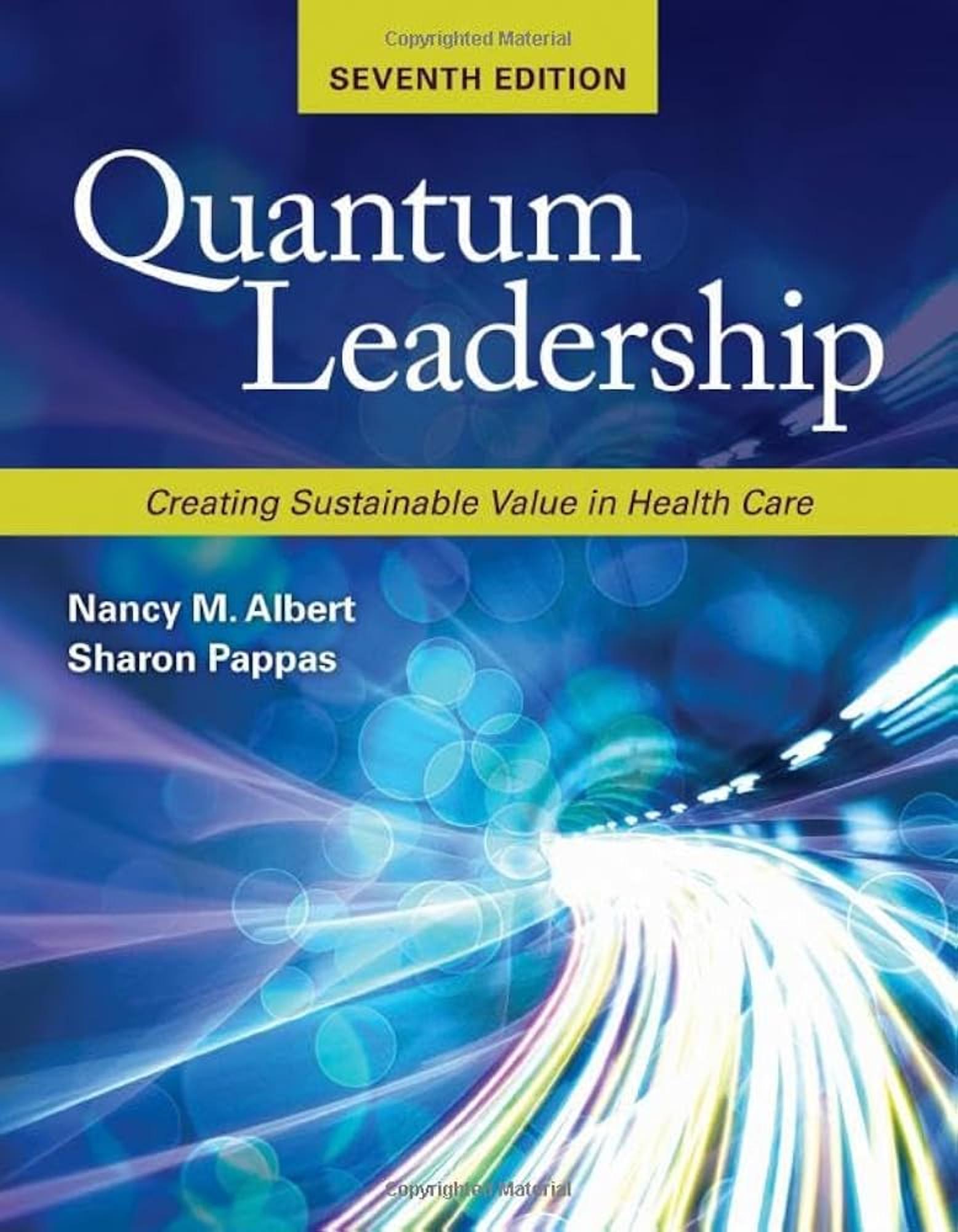 Cover image for Quantum Leadership: Creating Sustainable Value in Health Care - Includes Digital Access Code