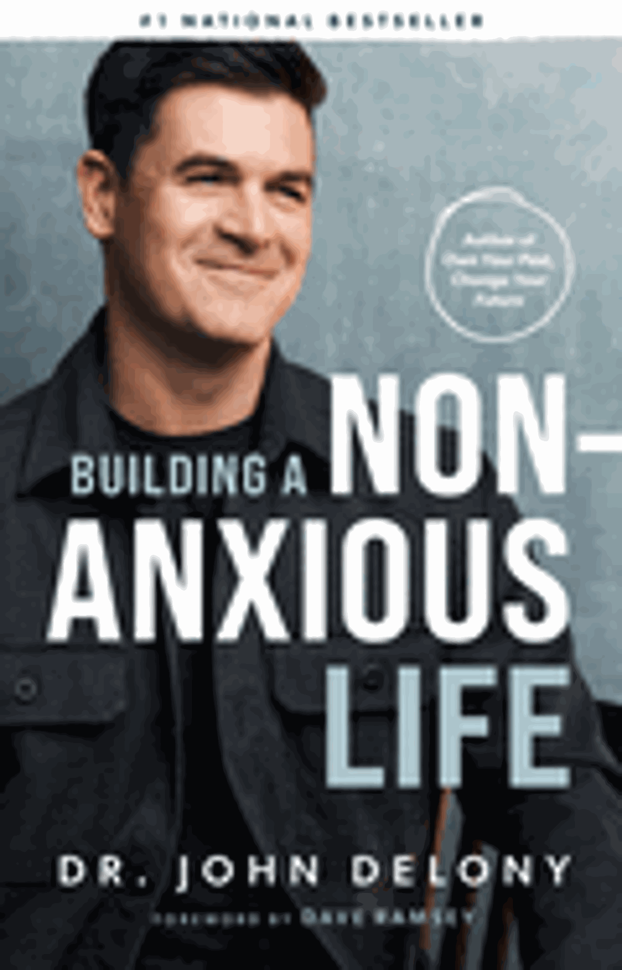 Cover image for Building a Non-Anxious Life