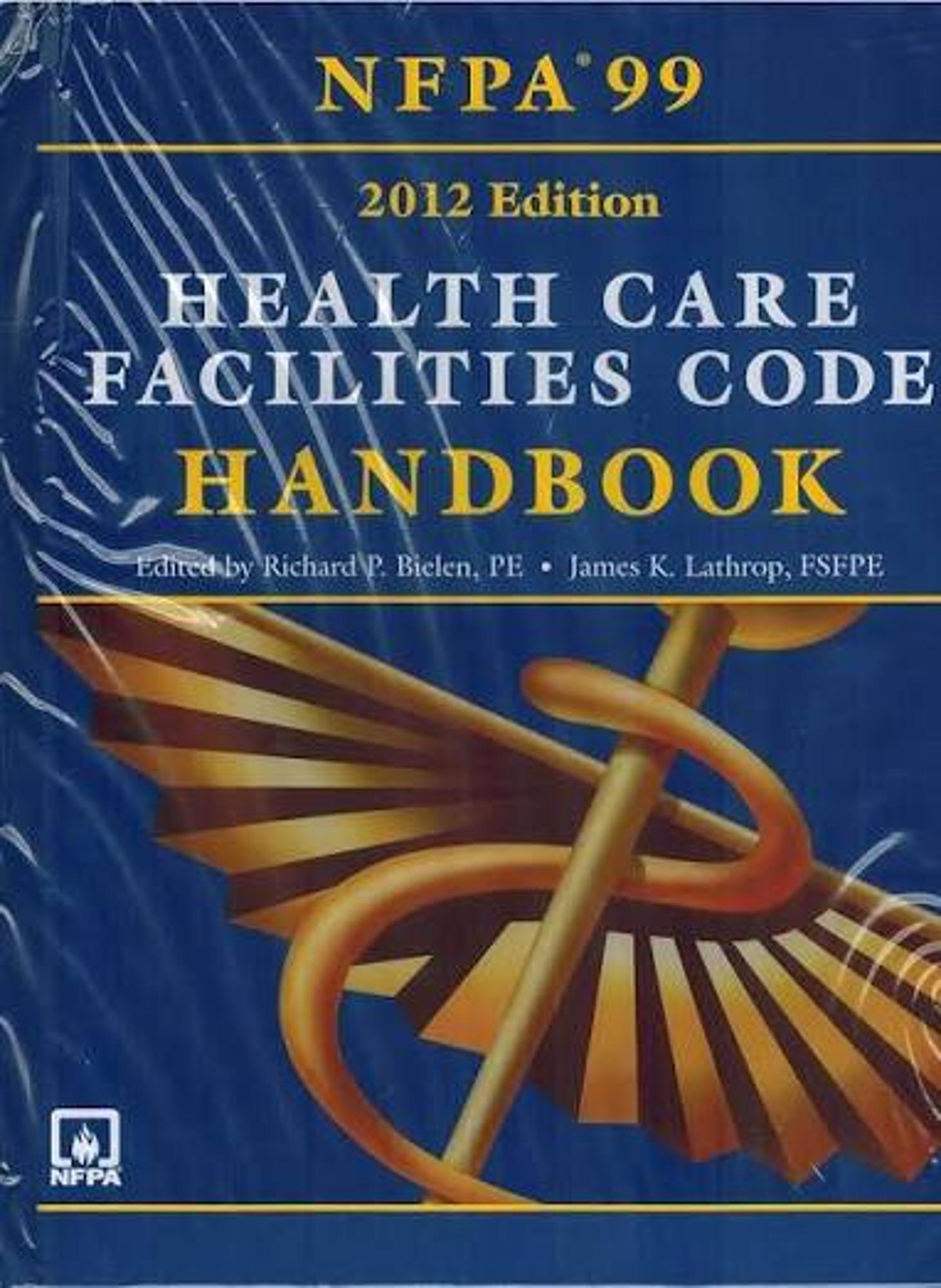 Cover image for Nfpa 99: Health Care Facilities Code, 2012 Edition