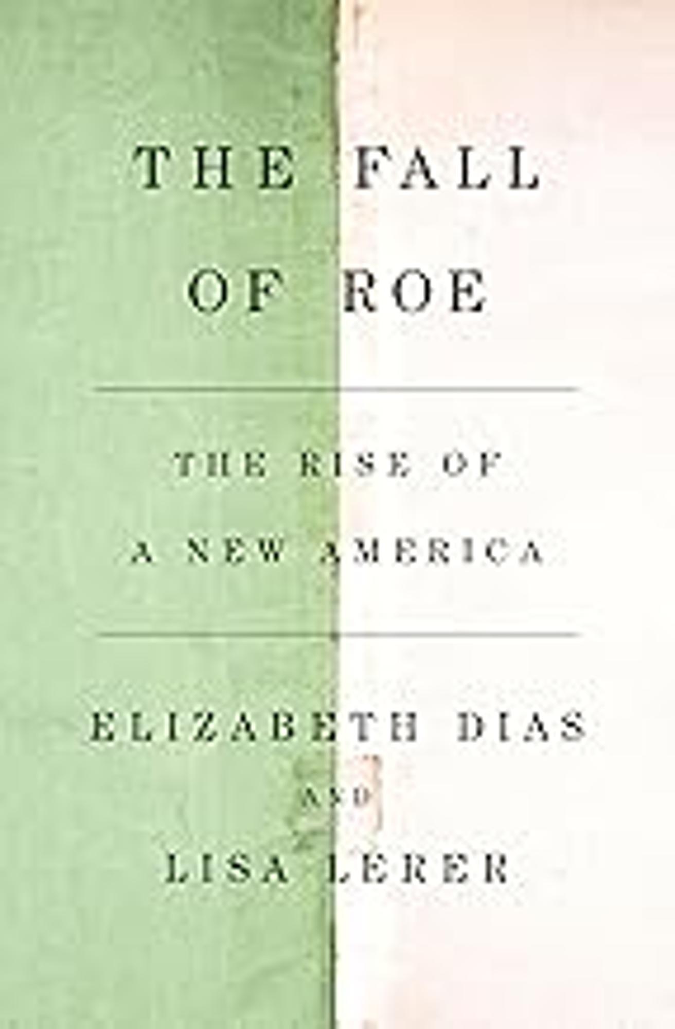 Cover image for THE FALL OF ROE: THE RISE OF A NEW AMERICA (HC)