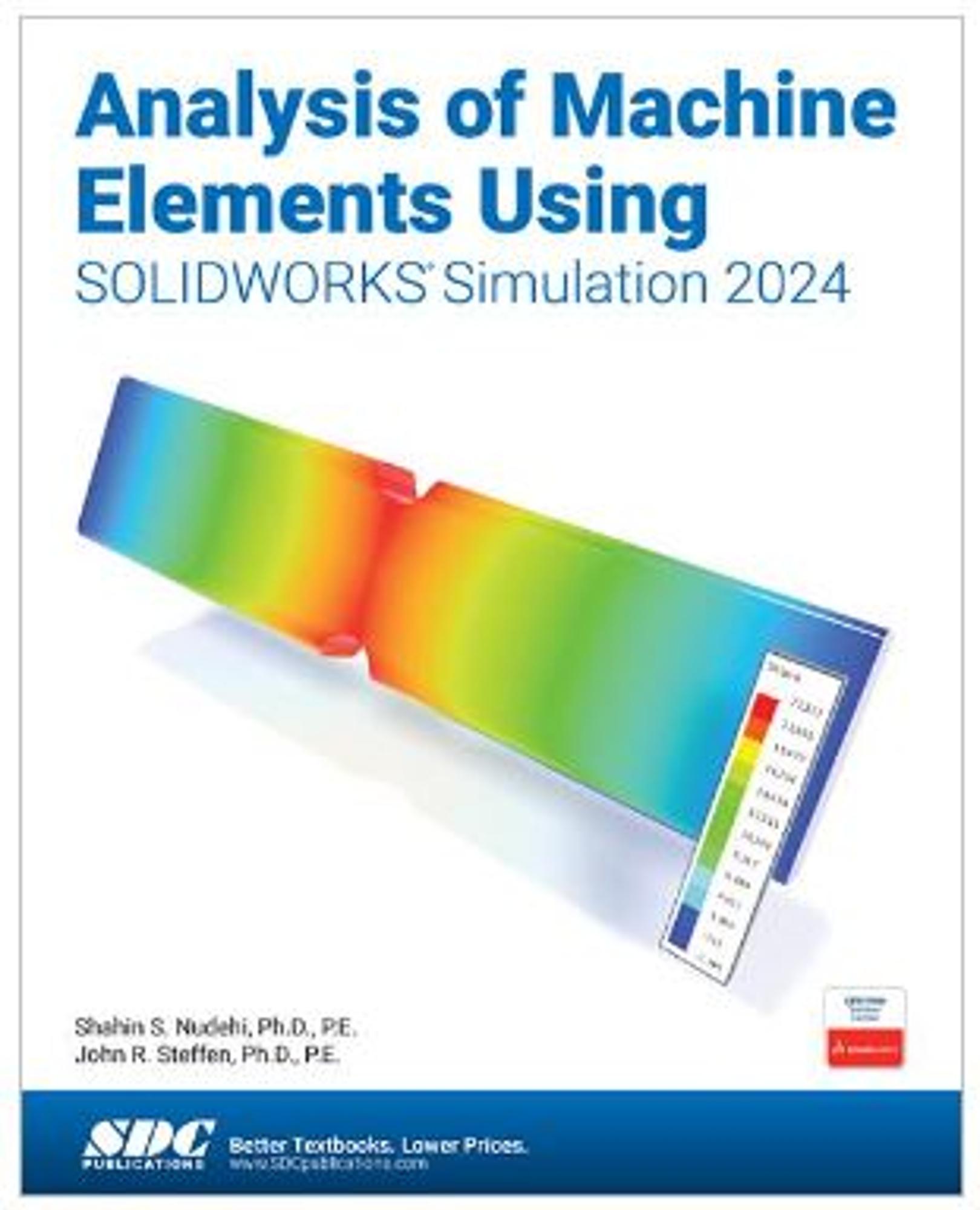 Cover image for -Analysis of Machine Elements Using SOLIDWORKS Simulation 2024